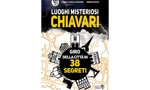 LUOGHI MISTERIOSI CHIAVARI